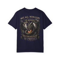 Not All Monsters Are Created To Destroy dragon T-shirt | fantasy dragon tee