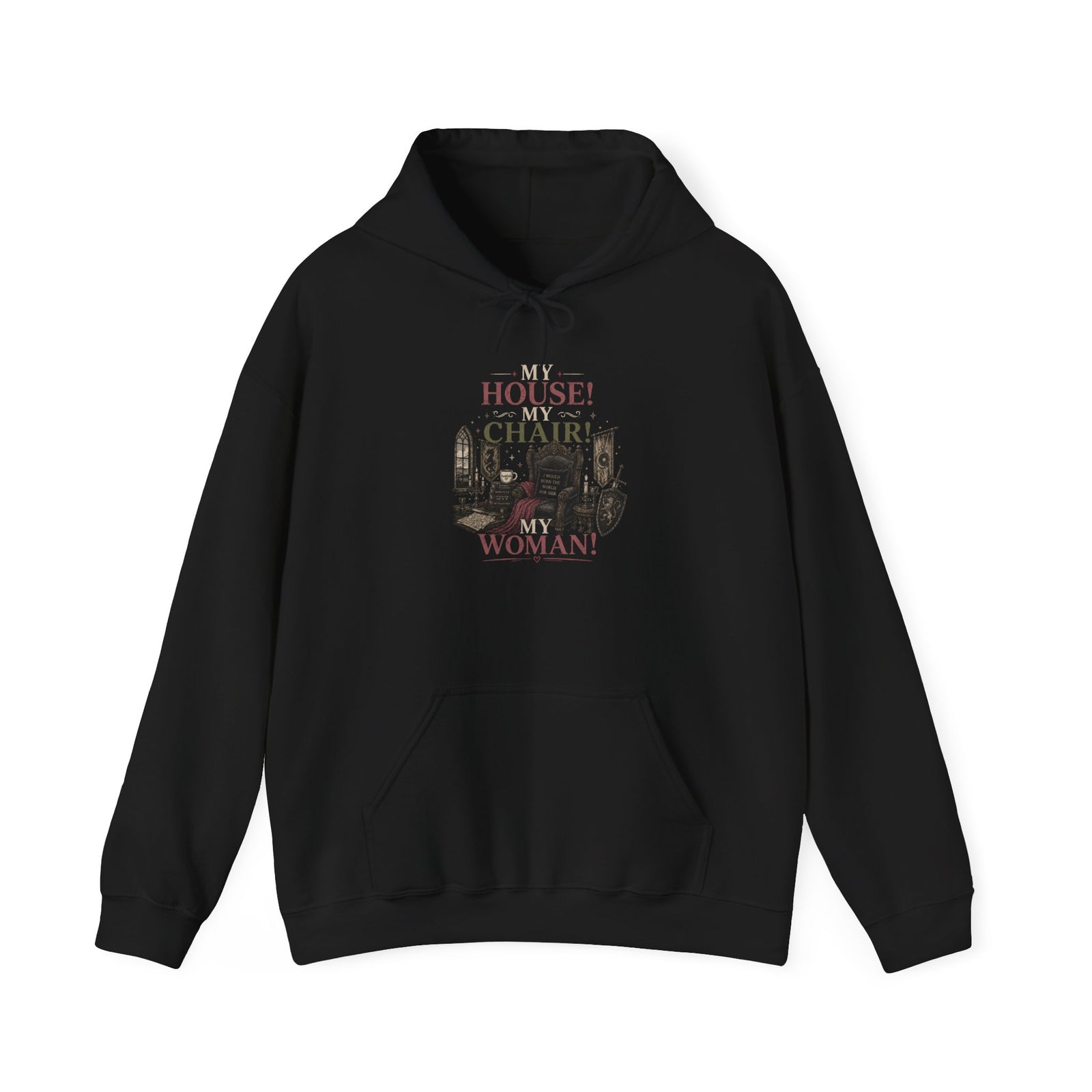 House Chair Woman hoodie | City skyline silhouette, text 'My House! My Chair! My Woman!'