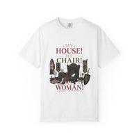 My House! My Chair! Woman! T-shirt | Vintage Gothic Parlor Illustration