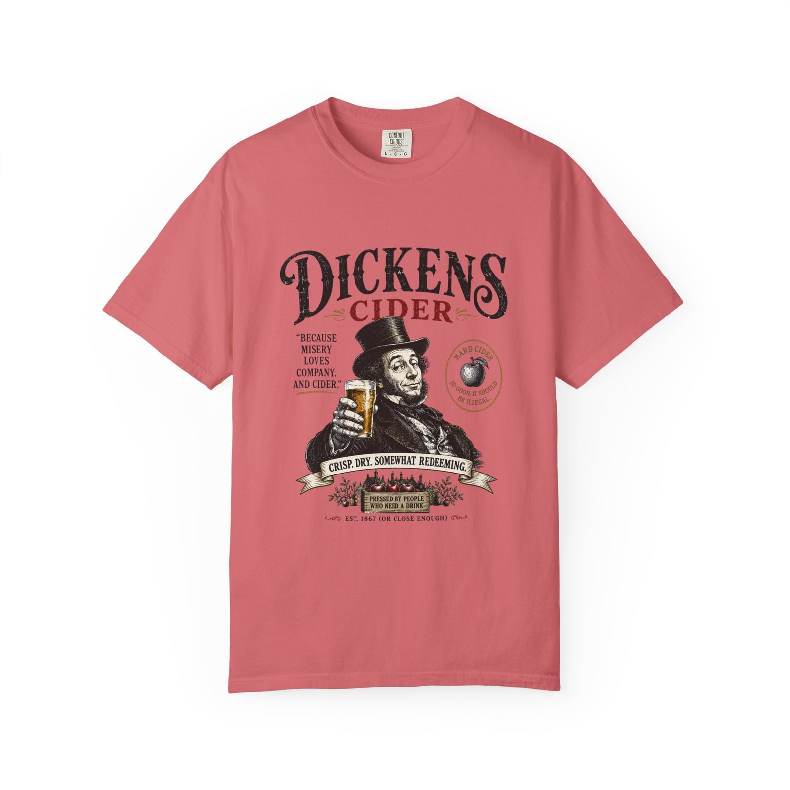 Dickens Cider because misery loves company T-Shirt
