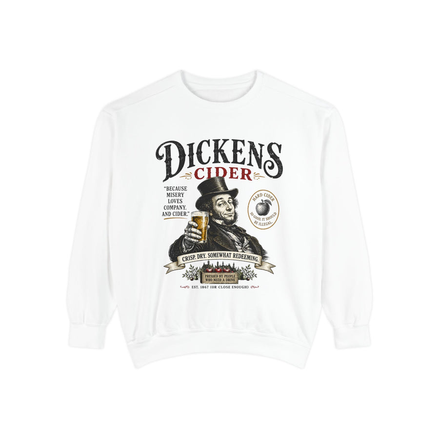 Dickens Cider Misery Loves Company sweatshirt | Vintage Cider Quote Design