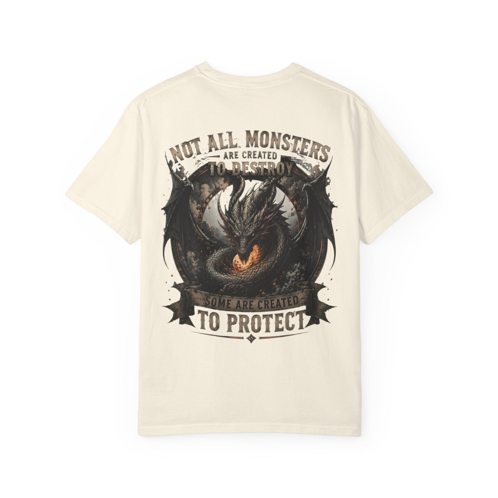 Not All Monsters Are Created To Destroy dragon T-shirt | fantasy dragon tee