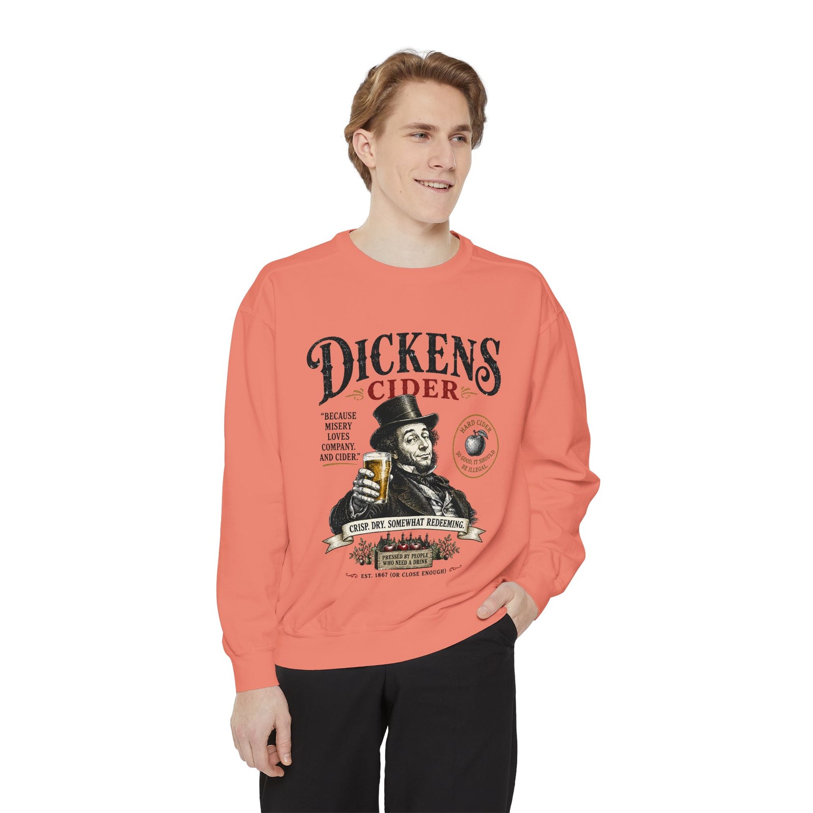 Dickens Cider Misery Loves Company sweatshirt | Vintage Cider Quote Design