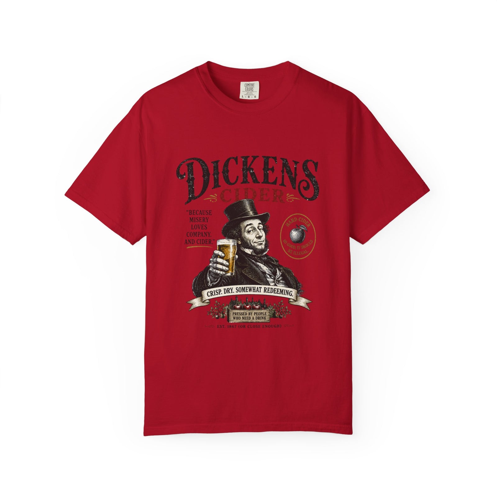 Dickens Cider because misery loves company T-Shirt