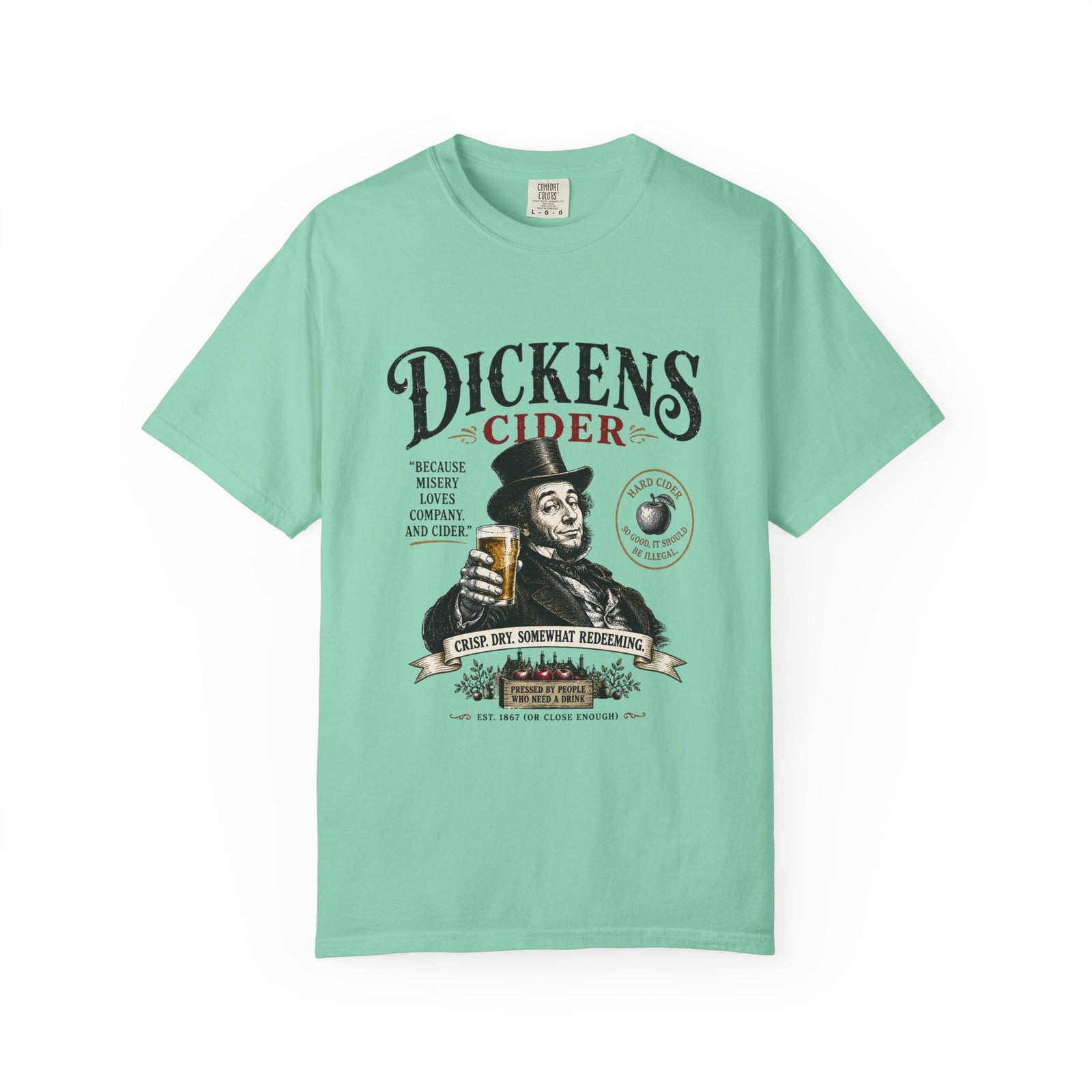 Dickens Cider because misery loves company T-Shirt
