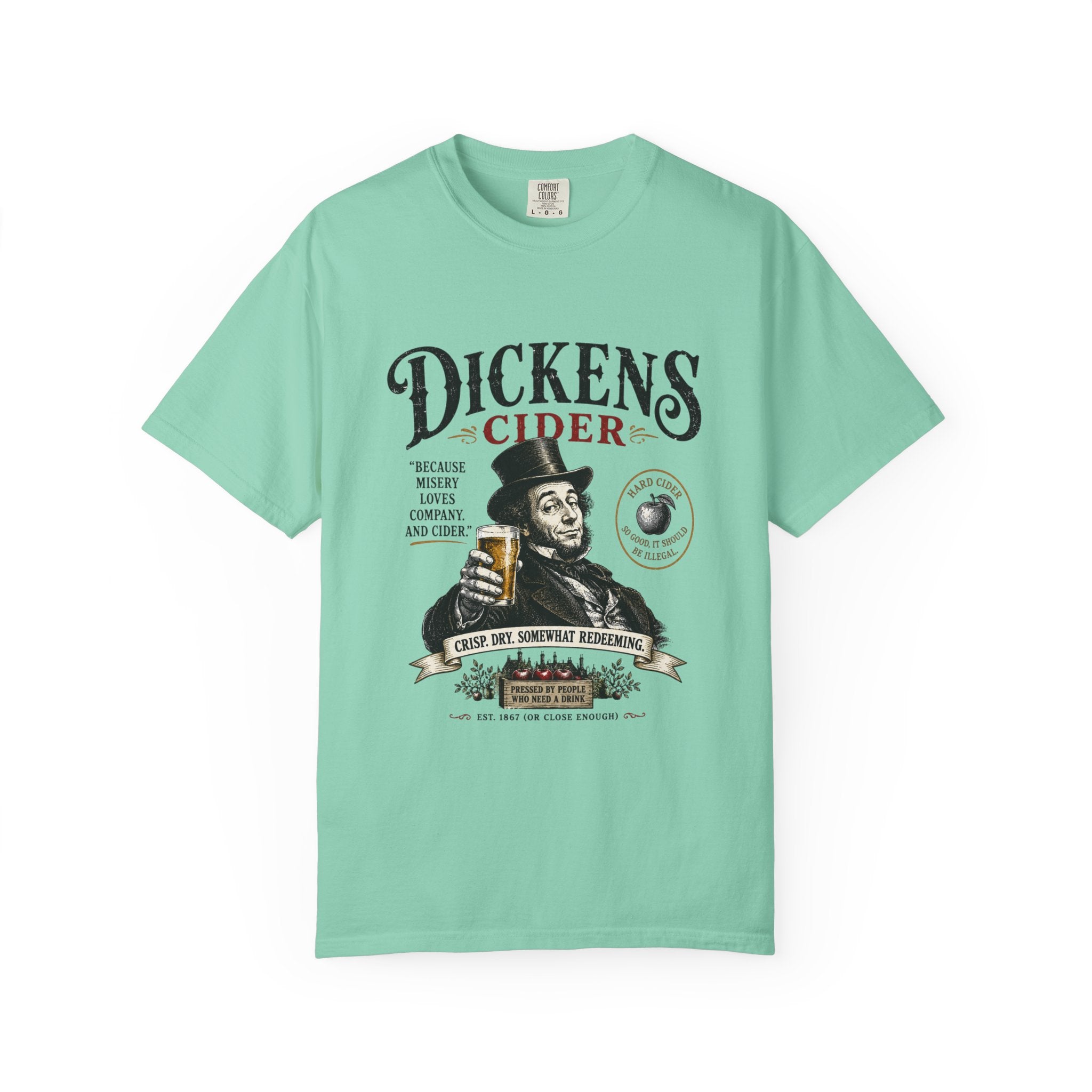 Dickens Cider because misery loves company T-Shirt