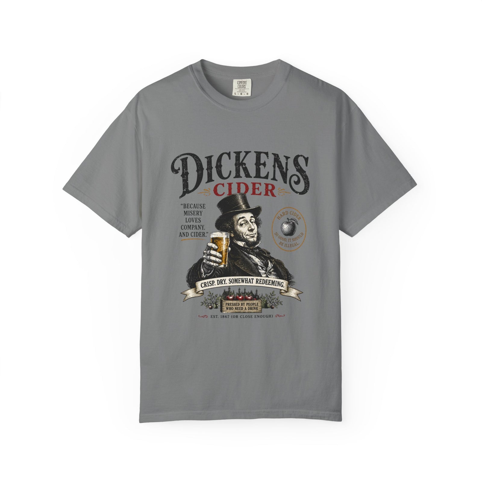 Dickens Cider because misery loves company T-Shirt