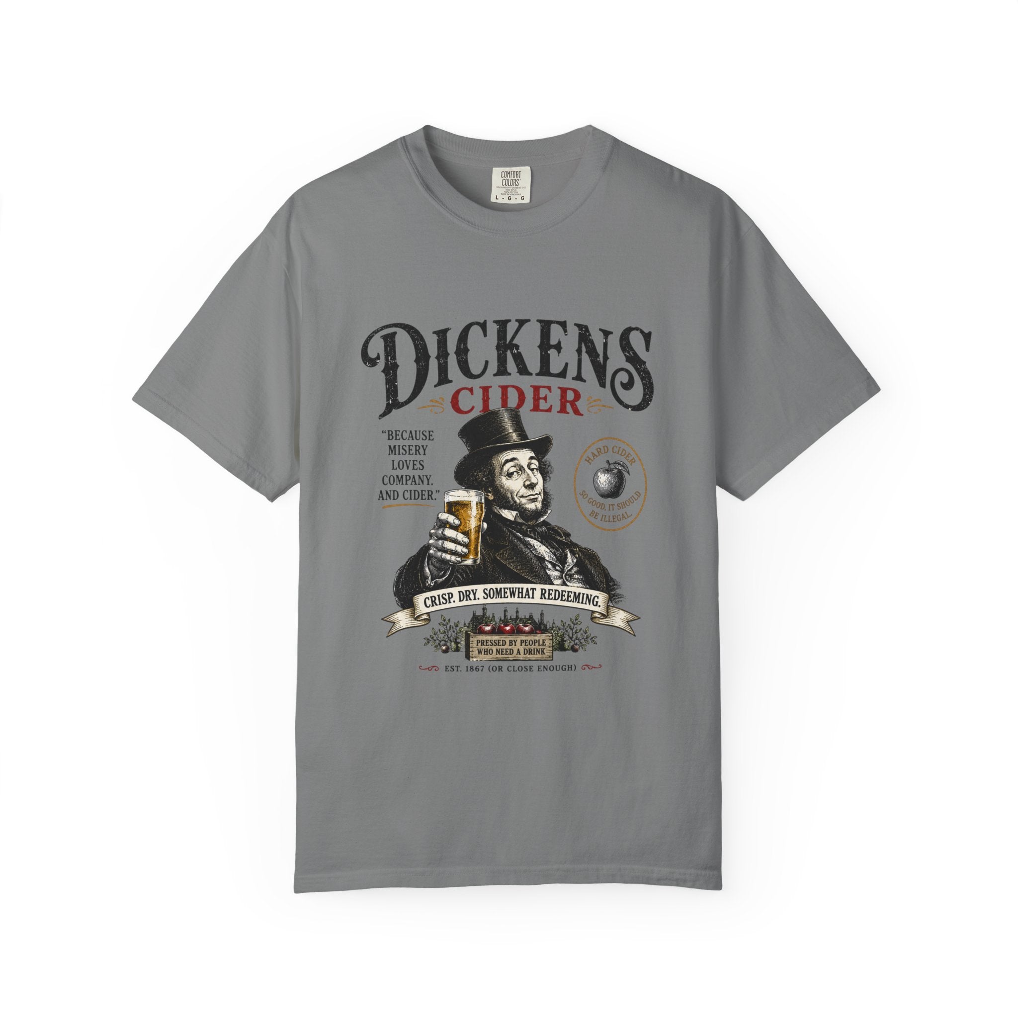 Dickens Cider because misery loves company T-Shirt