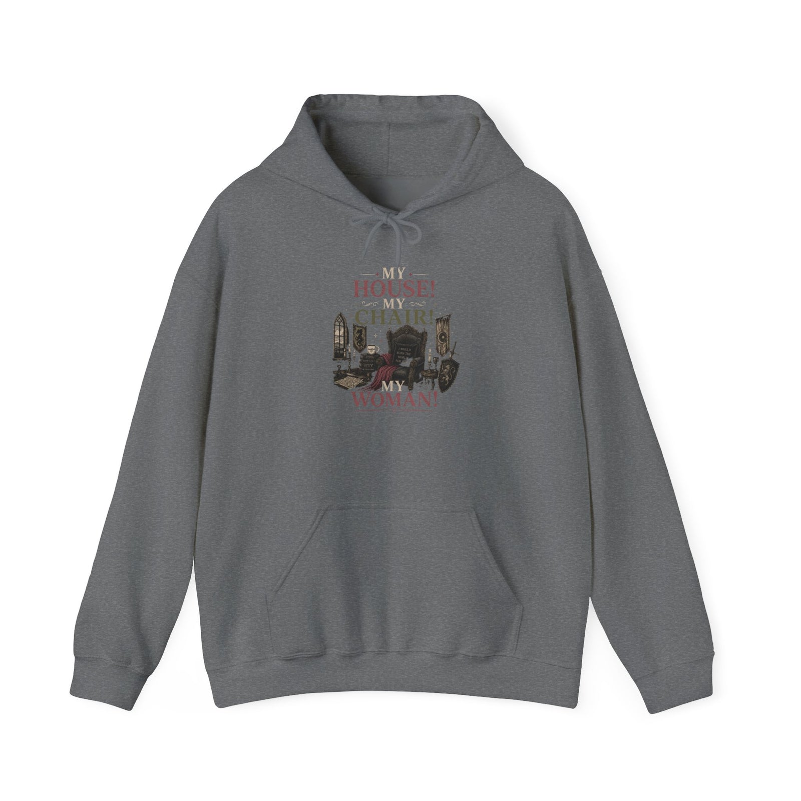 House Chair Woman hoodie | City skyline silhouette, text 'My House! My Chair! My Woman!'