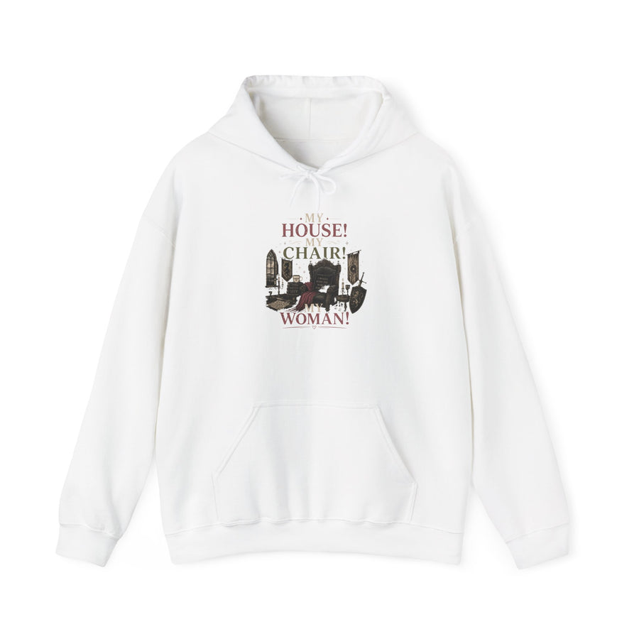 House Chair Woman hoodie | City skyline silhouette, text 'My House! My Chair! My Woman!'