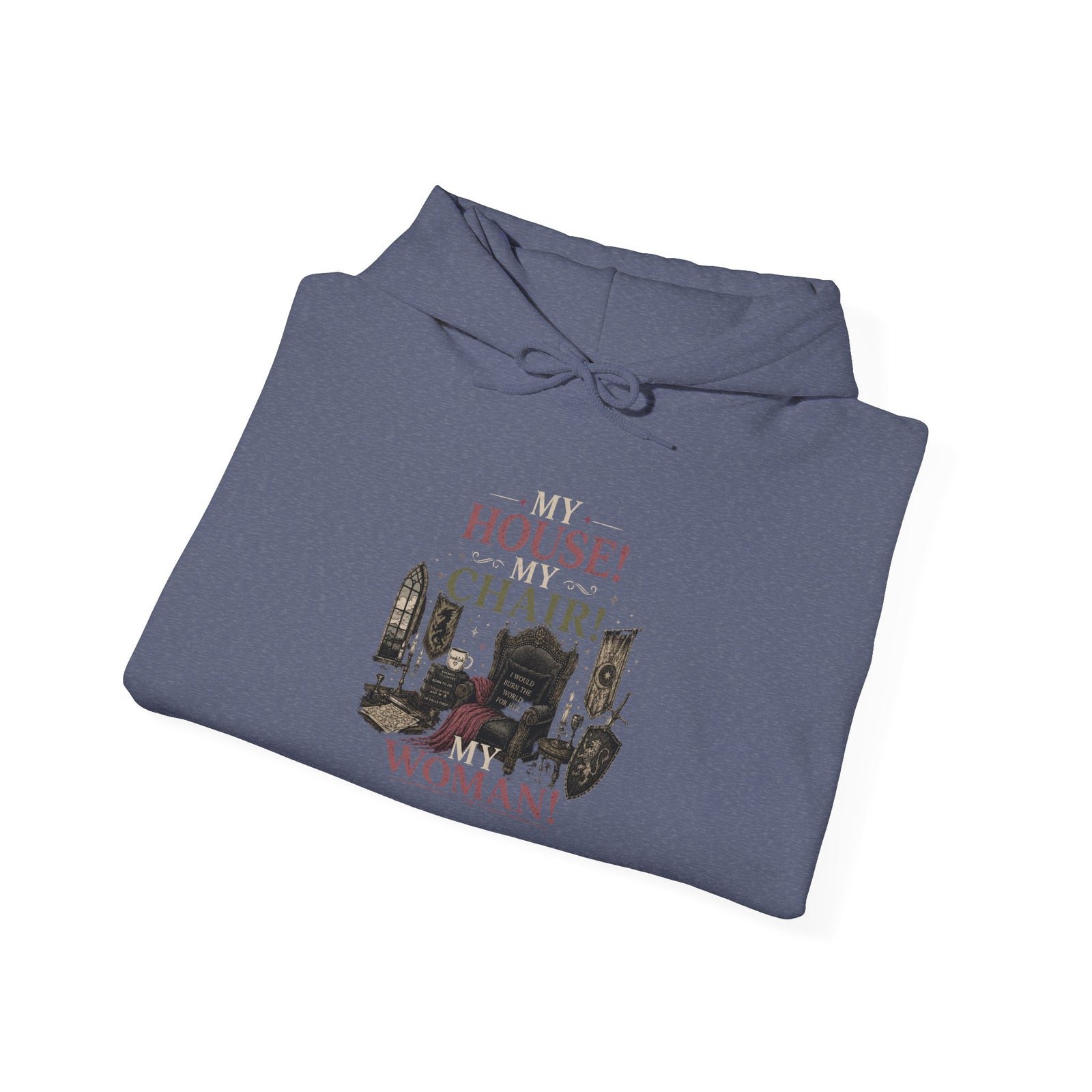 House Chair Woman hoodie | City skyline silhouette, text 'My House! My Chair! My Woman!'