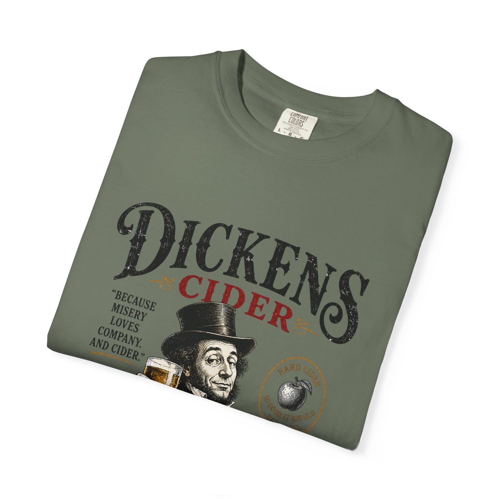Dickens Cider because misery loves company T-Shirt