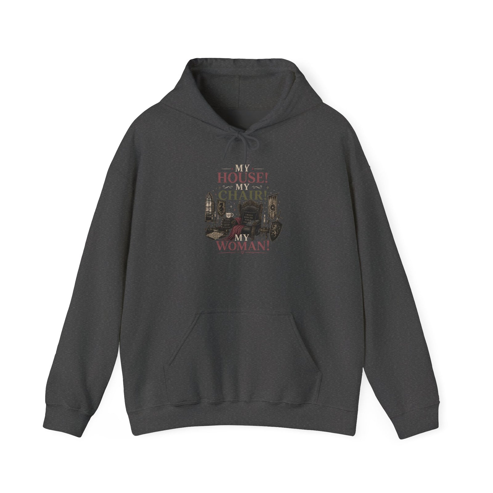 House Chair Woman hoodie | City skyline silhouette, text 'My House! My Chair! My Woman!'