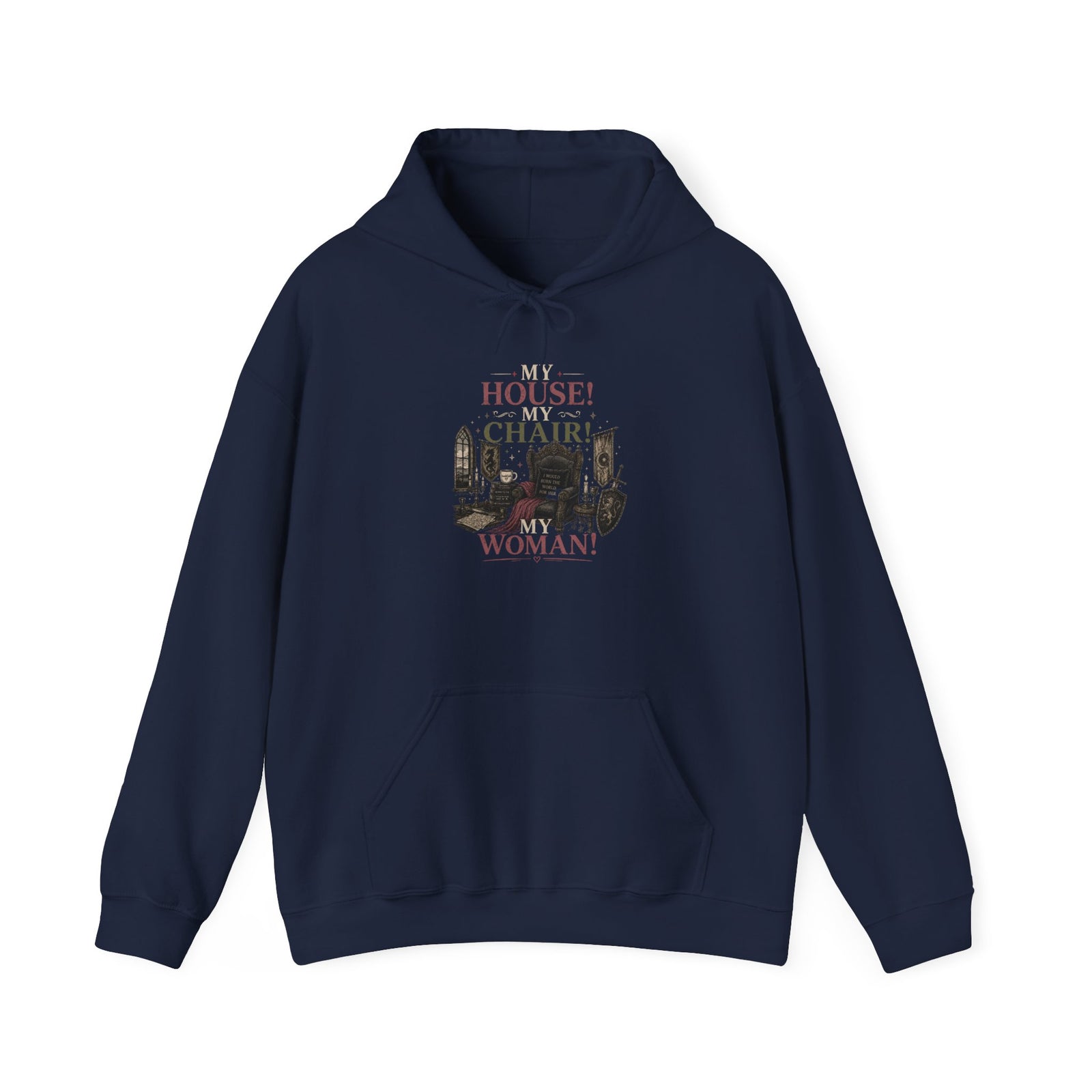 House Chair Woman hoodie | City skyline silhouette, text 'My House! My Chair! My Woman!'