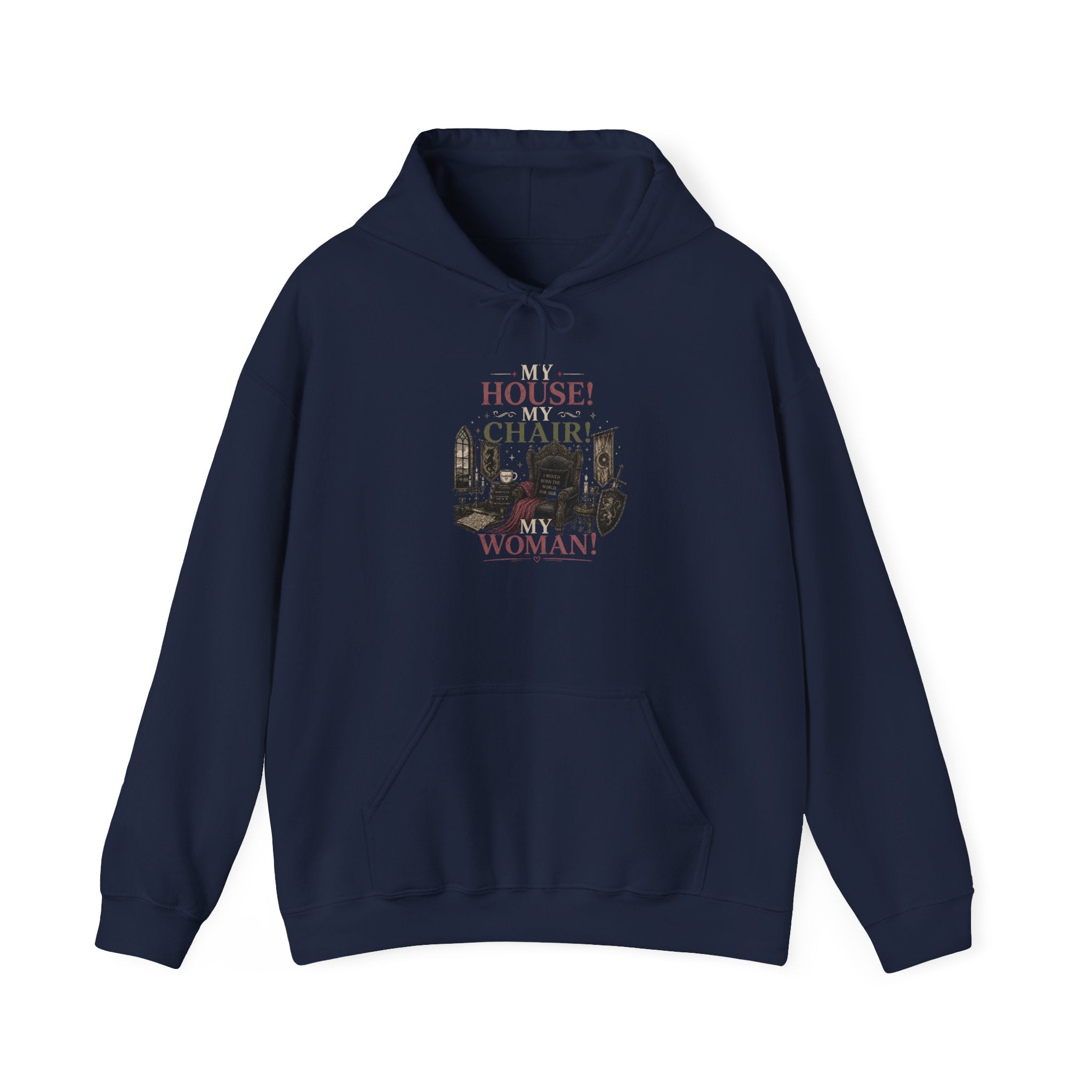 House Chair Woman hoodie | City skyline silhouette, text 'My House! My Chair! My Woman!'