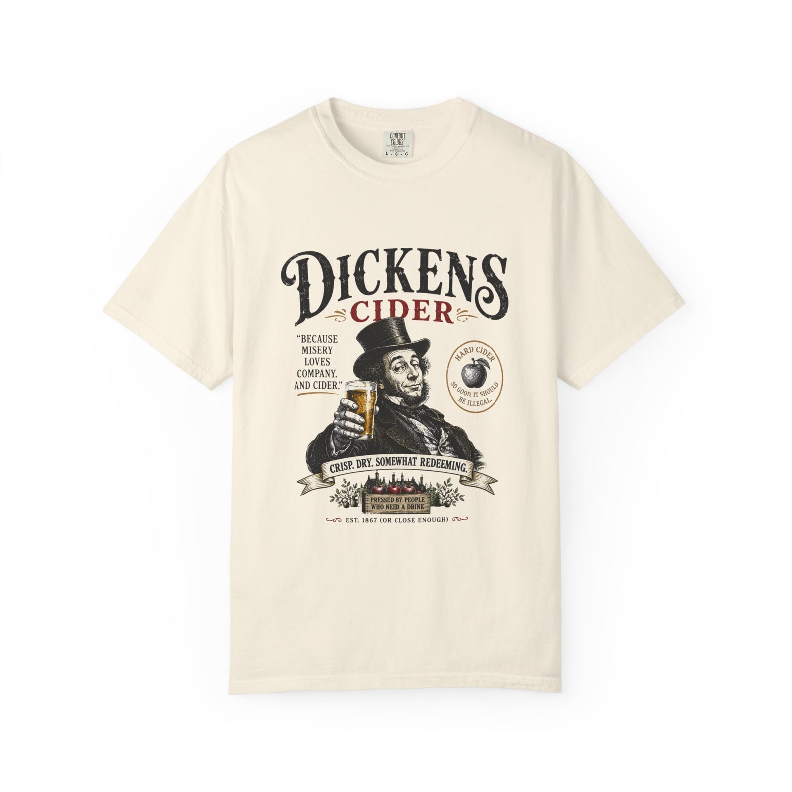 Dickens Cider because misery loves company T-Shirt
