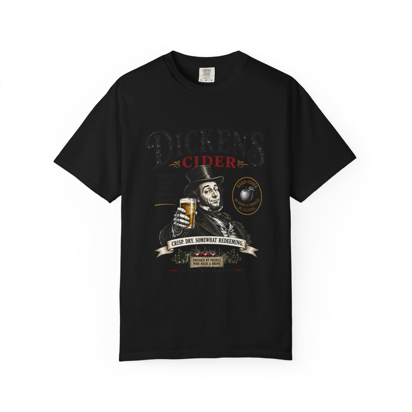 Dickens Cider because misery loves company T-Shirt