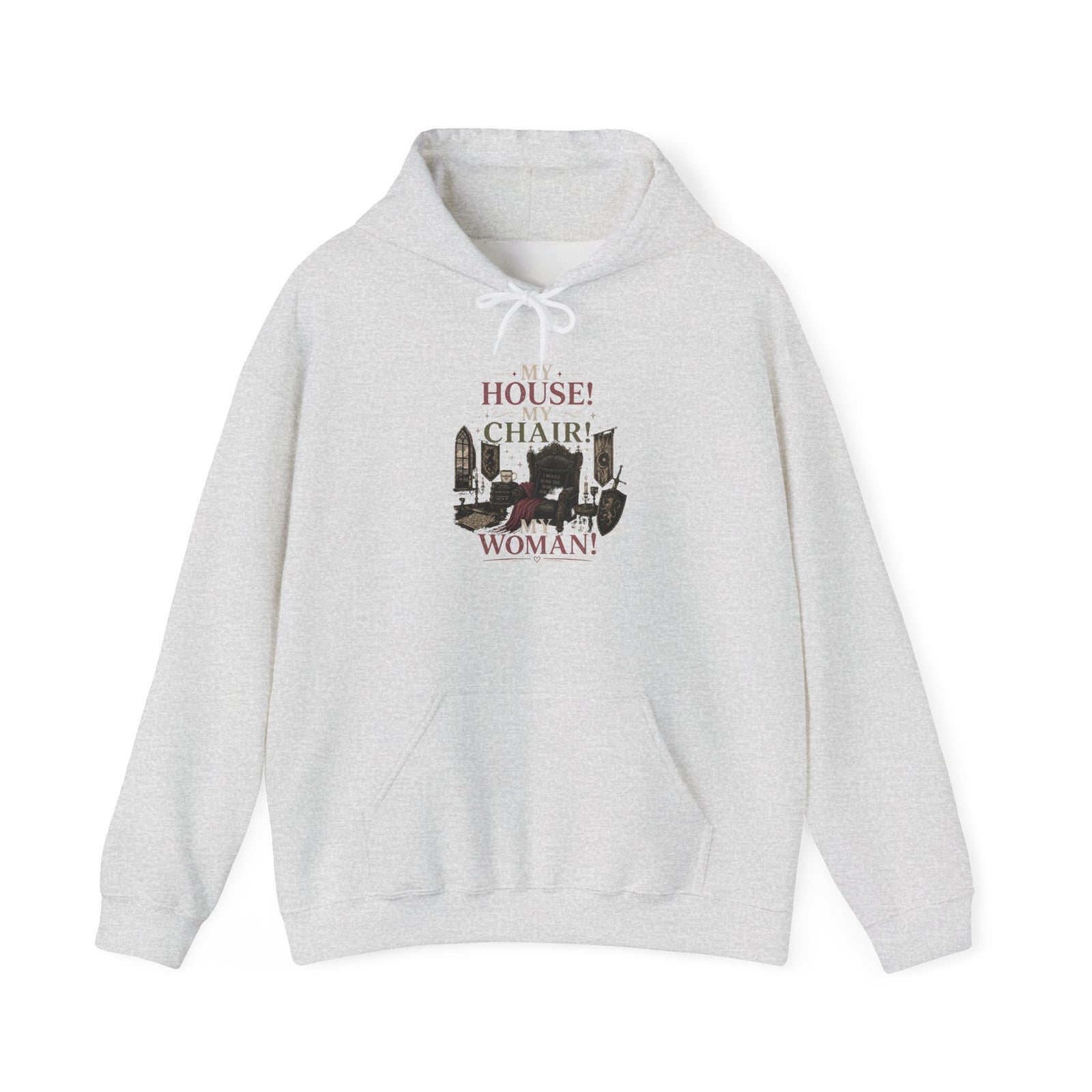 House Chair Woman hoodie | City skyline silhouette, text 'My House! My Chair! My Woman!'